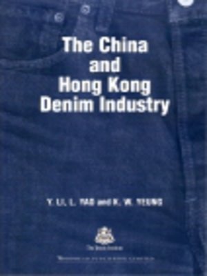cover image of The China and Hong Kong Denim Industry